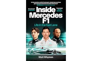 Inside Mercedes F1: The exclusive, must-read story of one of the most successful Formula 1 Teams
