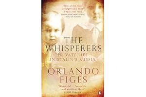 The Whisperers: Private Life in Stalin's Russia