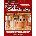 Bob Lang's The Complete Kitchen Cabinetmaker, Revised Edition