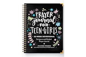 Prayer Journal for Teen Girls: 52-Week Scripture, Devotional, & Guided Prayer Journal