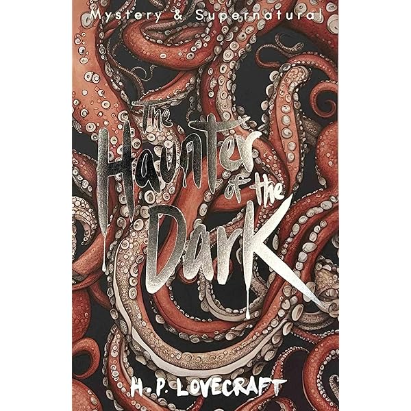 The Whisperer in Darkness: Collected Stories Volume One: 1