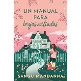 Un manual para brujas exiliadas