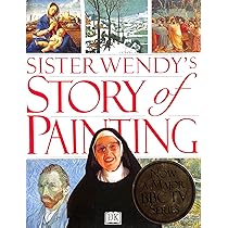 書 The Story of Painting - Wendy Beckett The Story of Painting: The Essential Guide to the History of