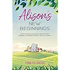 Alison's New Beginnings: an uplifting, feel-good story of new beginnings