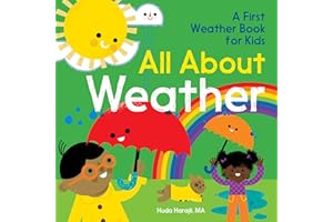 All About Weather: A First Weather Book for Kids (The All About Picture Book Series)