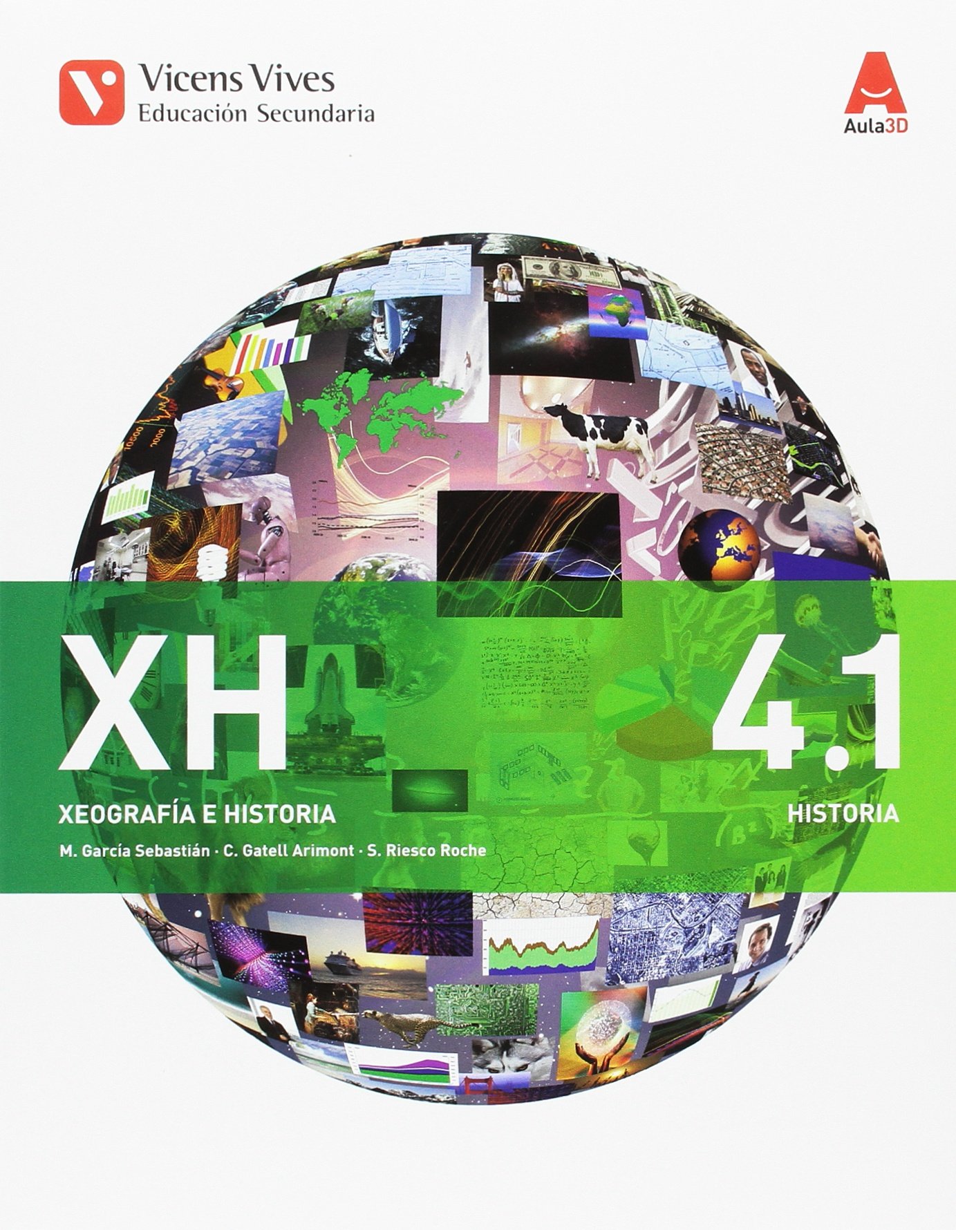 XH 4 AULA 3D: Xeografía E Historia. Galicia. Libro 1 E 2. ESO 4: 000002