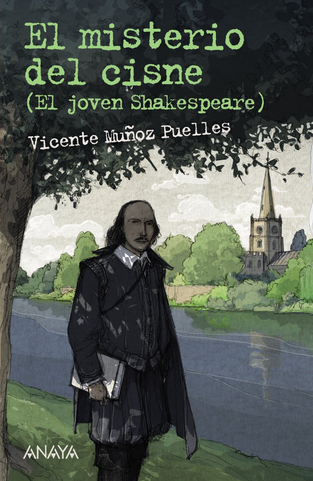 El misterio del cisne: El joven Shakespeare - Leer Y Pensar-Selección)
