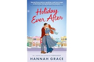 Holiday Ever After: Hallmark meets Gilmore Girls in this 2025 festive romance from the bestselling author of Icebreaker