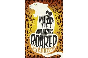 When the Mountains Roared