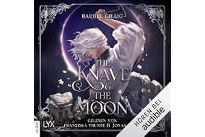 The Knave and the Moon: Stonewater Kingdom, Band 2