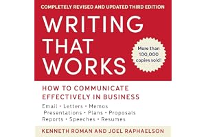 Writing That Works: How to Communicate Effectively In Business