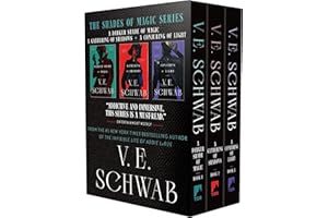 Shades of Magic Trilogy Boxed Set: A Darker Shade of Magic, a Gathering of Shadows, a Conjuring of Light: 1-4