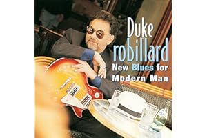 Duke Robillard - New Blues for Modern Man [Canada]