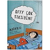 Ugh I'm so bored! (Hardcover): Asiye 2