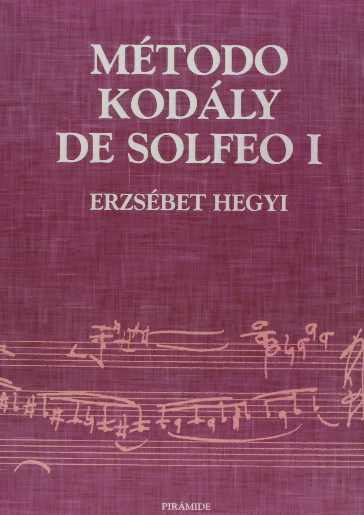 Método Kodály de Solfeo I: 1