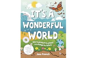It's a Wonderful World: How to Protect the Planet and Change the Future