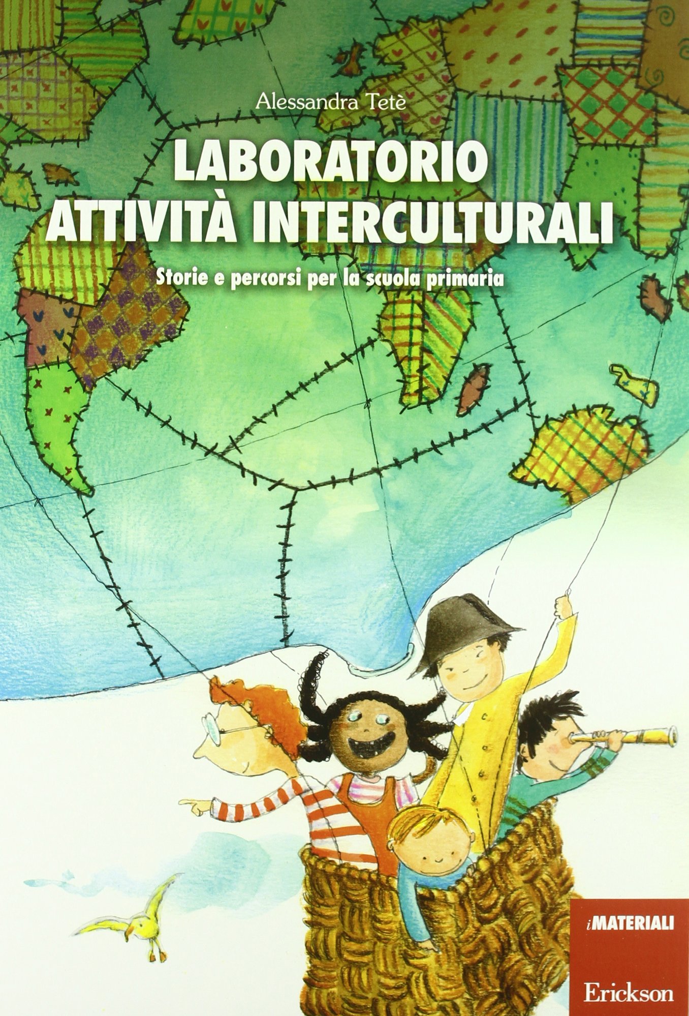 Laboratorio attività interculturali. Storie e percorsi per la scuola primaria