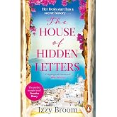 The House of Hidden Letters: The unforgettable love story and escapist, romantic holiday read - ‘A gorgeous, sun-soaked treat