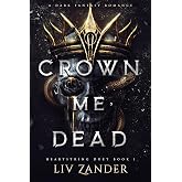 Crown Me Dead: 1 (Heartstring Duet)