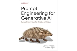 Prompt Engineering for Generative AI: Future-Proof Inputs for Reliable AI Outputs