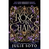 Rose in Chains: Book 1