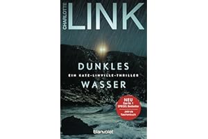 Dunkles Wasser: Ein Kate-Linville-Thriller - Platz 1 der SPIEGEL-Bestsellerliste: Der Pageturner jetzt als Taschenbuch! (Die Kate-Linville-Reihe, Band 5)