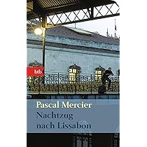 Nachtzug nach Lissabon von Pascal Mercier - Hörbuch Download - 2007