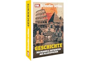 P.M. Schneller schlau GESCHICHTE: 365 Fragen & Antworten aus allen Epochen
