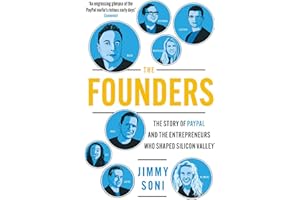 The Founders: Elon Musk, Peter Thiel and the Story of PayPal