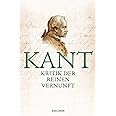 Kritik der reinen Vernunft: Vollständige Ausgabe nach der zweiten, hin und wieder verbesserten Auflage 1781 vermehrt um die V