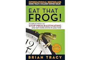 Eat That Frog!: 21 Great Ways to Stop Procrastinating and Get More Done in Less Time