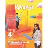 Matem&aacute;ticas A. 4 Secundaria. Revuela (Espa&ntilde;ol)