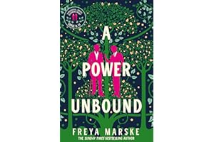 A Power Unbound: A spicy, magical historical romp (The Last Binding, 3)
