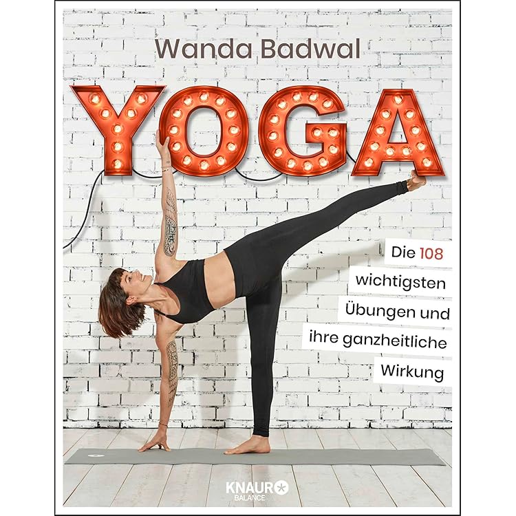 Basic Yoga Asana Lexikon: 200 Yogaposen, systematische, bebilderte