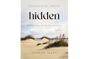 Hidden Bible Study Guide plus Streaming Video: Finding Delight in Your Life with Christ