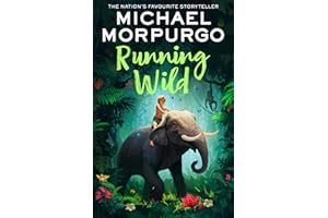 Running Wild: A heart-warming jungle adventure story for children