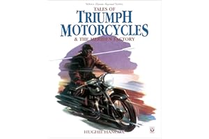 Tales of Triumph Motorcycles & the Meriden Factory (Classic Reprint)