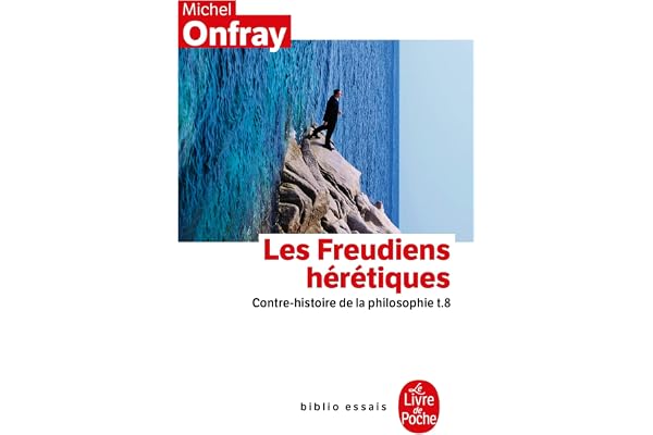 Les Freudiens hérétiques : Contre-histoire de la philosophie, tome 8