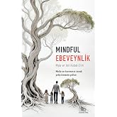 &Uuml;&ccedil;&uuml;nc&uuml; G&ouml;z Mindful Ebeveynlik