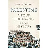 Palestine: A Four Thousand Year History