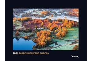 Farben der Erde Europa - KUNTH Wandkalender 2026: Hochwertiger, bildstarker Kalender mit Spiralbindung im Großformat (KUNTH Wandkalender Black Edition 60 x 45 cm)