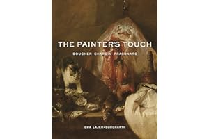 The Painter's Touch: Boucher, Chardin, Fragonard