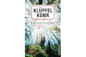 Lückenbüßer: Kluftinger ermittelt | Klufti isch bäck! (Kluftinger-Krimis, Band 13)