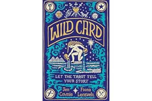 Wild Card: Let the Tarot Tell Your Story