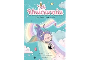 Unicornia 2 - Una fiesta del revés (Montena)