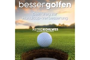 Besser Golfen: Dein Weg zur Handicap-Verbesserung