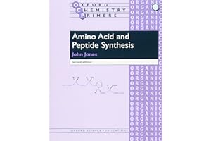 Amino Acid and Peptide Synthesis 2/e: 7 (Oxford Chemistry Primers)