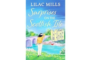 Surprises on the Scottish Isle: A feel-good escapist Scottish romance (Coorie Castle Crafts, 1): A brand new feel-good escapist Scottish romance set on the Isle of Skye