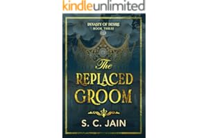 The Replaced Groom: Indian Royal Substitute Groom, Marriage of Convenience Romance (Dynasty of Desire Book 3)
