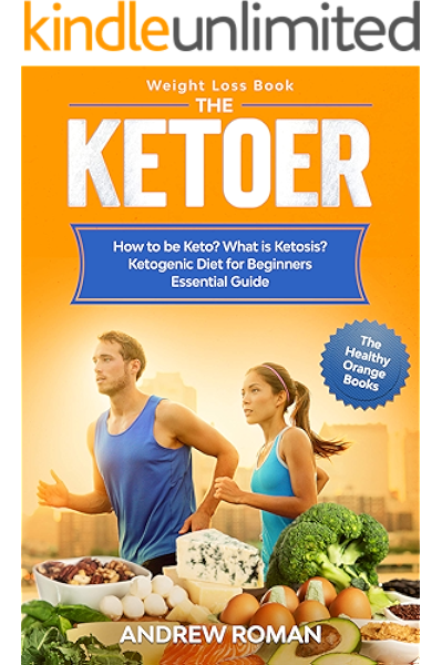 Weight Loss Book The Ketoer How To Be Keto What Is Ketosis